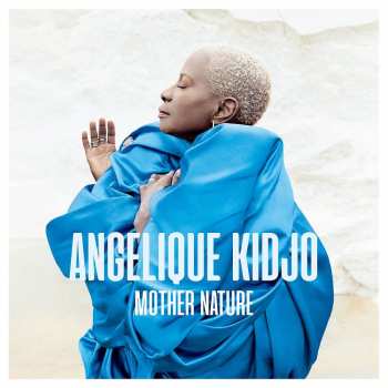 CD Angélique Kidjo: Mother Nature