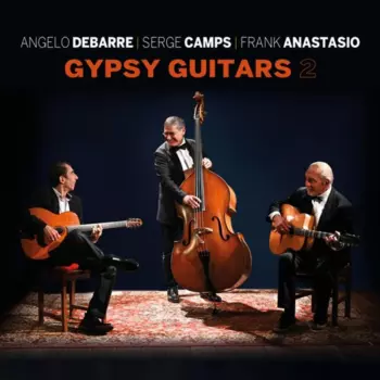 Serge Camps: Gypsy Guitars 2