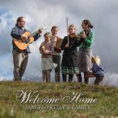 LP Angelo Kelly & Family: Welcome Home LTD