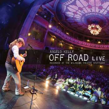 Album Angelo Kelly: Off Road Live