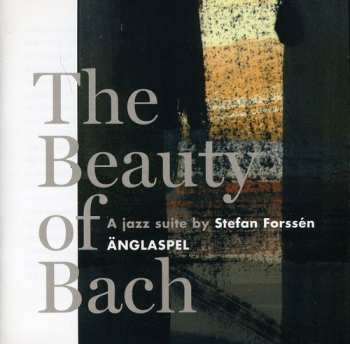 Album Änglaspel: The Beauty Of Bach
