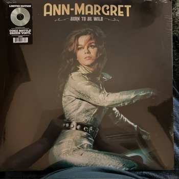 LP Ann Margret: Born To Be Wild LTD | CLR