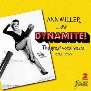 2CD Ann Miller: It's Dynamite! The Great Vocal Years 1938/1955