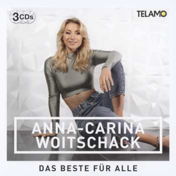 3CD Anna-Carina Woitschack: Das Beste Für Alle