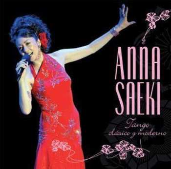 2CD Anna Saeki: Tango Clásico Y Moderno