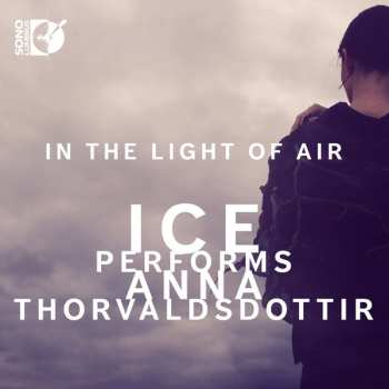 Album Anna Thorvaldsdottir: In The Light Of Air