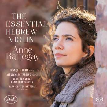 SACD Anne Battegay: The Essential Hebrew Violin