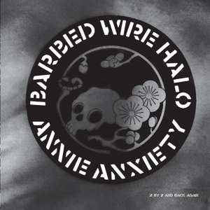 LP Annie Anxiety Bandez: Barbed Wire Halo