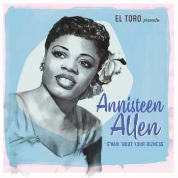 SP Annisteen Allen: G'Wan 'Bout Your Bizness
