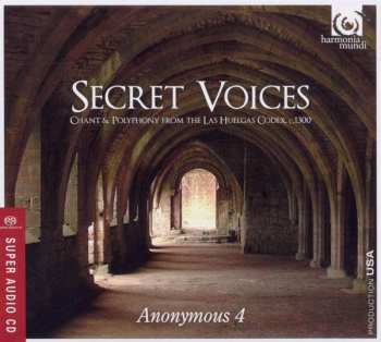 SACD Anonymous 4: Secret Voices - Chant & Polyphony From The Las Huelgas Codex, C.1300