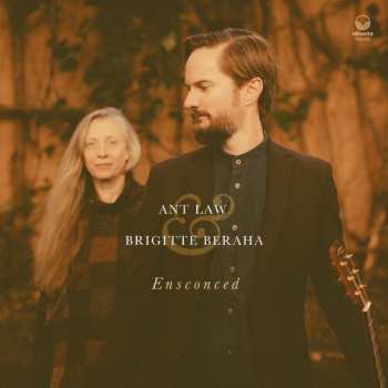 CD Ant Law & Brigitte Beraha: Ensconced