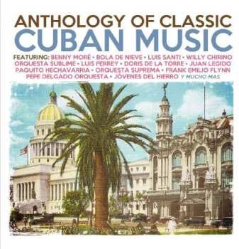 Album Anthology Of Classic Cuban Music / Various: Anthology Of Classic Cuban Music