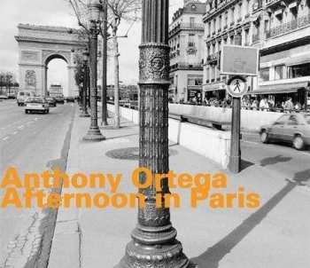 CD Anthony Ortega: Afternoon In Paris