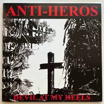 LP Anti-Heros: Devil At My Heels