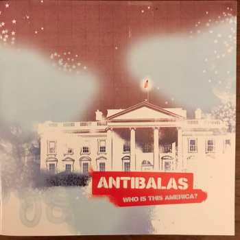CD Antibalas: Who Is This America?