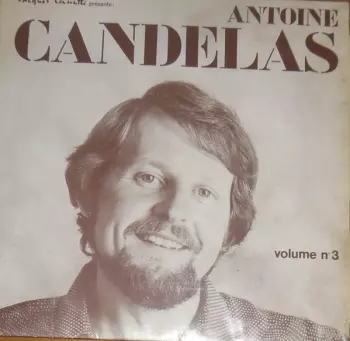 Antoine Candélas: Volume N° 3