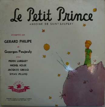 Album Antoine De Saint-Exupéry: Le Petit Prince