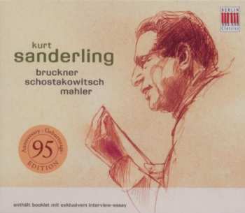 Album Dmitri Shostakovich: Kurt Sanderling: Bruckner • Mahler • Shostakowitsch (Frühe Eterna-Aufnahmen • Early Eterna Recordings)