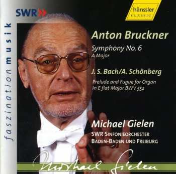 Album Johann Sebastian Bach: Symphony No. 6 / Prelude And Fugue For Organ In E Flat Major BWV 552