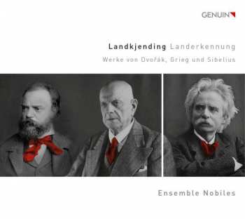 Album Antonín Dvořák: Landkjending (Landerkennung) - Werke von Dvořák, Grieg, Und Sibelius
