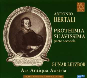 Album Ars Antiqua Austria: Prothimia Suavissima, Parte Seconda