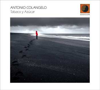 Album Antonio Colangelo: Tabaco y Azúcar