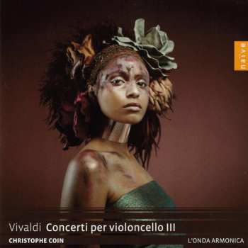 CD Antonio Vivaldi: Concerti Per Violoncello III