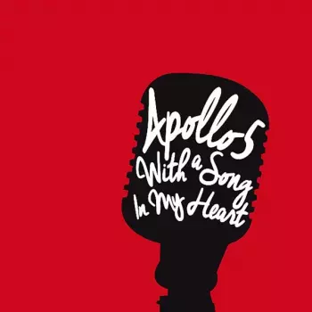 Apollo5: With a Song In My Heart