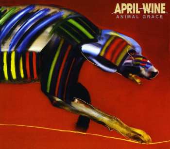CD April Wine: Animal Grace
