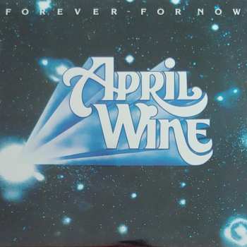 LP April Wine: Forever For Now CLR