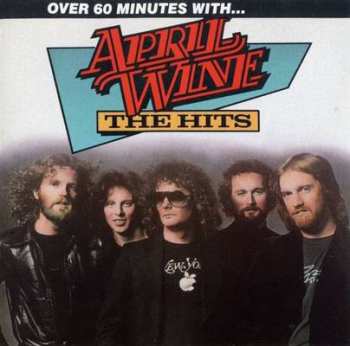 CD April Wine: The Hits