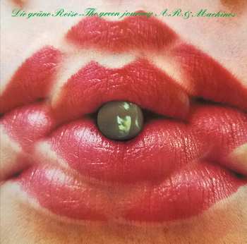 LP A.R. & Machines: Die Grüne Reise - The Green Journey