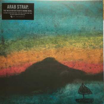 LP Arab Strap: The Week Never Starts Round Here