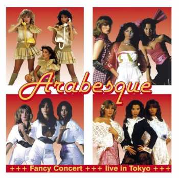 CD Arabesque: Fancy Concert - Live In Tokyo
