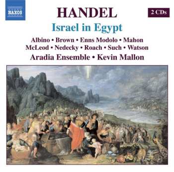 2CD Aradia Ensemble: Handel: Israel in Egypt