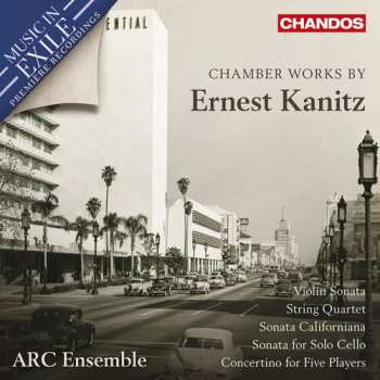 CD ARC Ensemble: Chamber Works By Ernest Kanitz