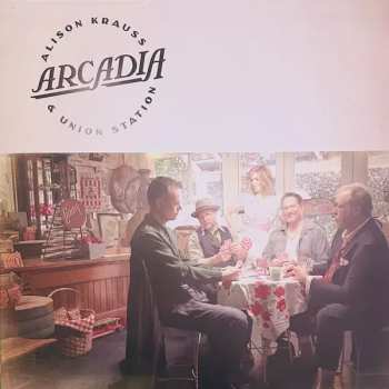 Album Alison Krauss & Union Station: Arcadia