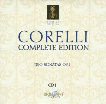 10CD/Caja Arcangelo Corelli: Complete Edition • Gesamtwerk • L'Œuvre Intégrale