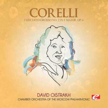 Album Arcangelo Corelli: Concerto Grosso 2 F Major