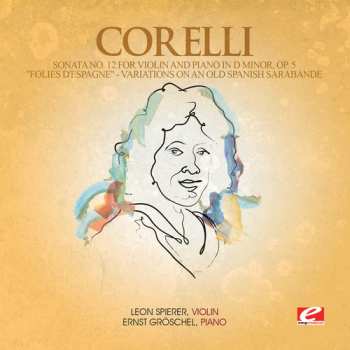 Album Arcangelo Corelli: Sonata 12 Violin Piano D Minor