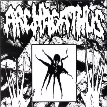 Archagathus / ... Back To The Caves