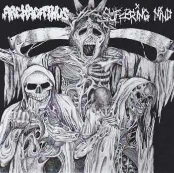 Album Suffering Mind: Archagathus / Suffering Mind