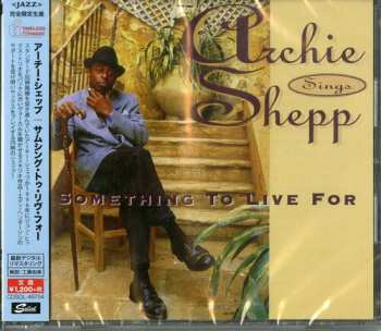 Album Archie Shepp: Something To Live For