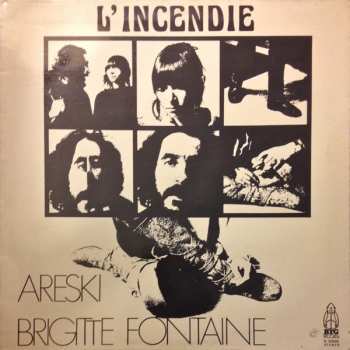 Album Areski - Brigitte Fontaine: L'Incendie