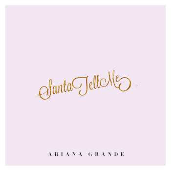 Album Ariana Grande: Santa Tell Me