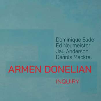 Album Armen Donelian: Inquiry