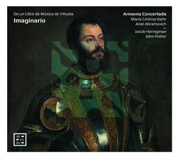 CD Maria Cristina Kiehr: Imaginario: De Un Libro de Música de Vihuela
