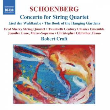 Album Robert Craft: Concerto For String Quartet (Lied Der Waldtaube • The Book Of The Hanging Gardens)