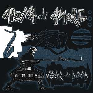 LP Aroma Di Amore: Voor De Dood
