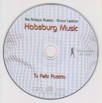 CD Ars Antiqua Austria: Tu Felix Austria Habsburg Music